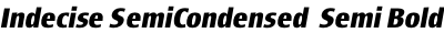 Indecise SemiCondensed  Semi Bold Italic